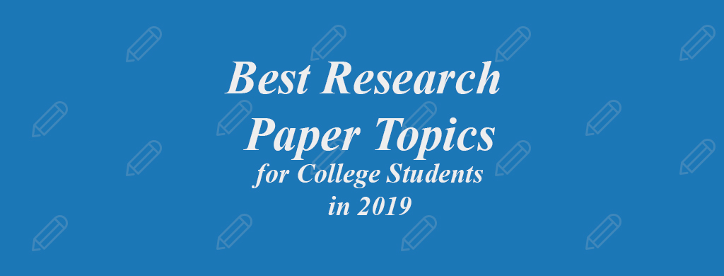 best topics for research paper 2022